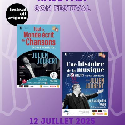 RAJE FAIT SON FESTIVAL JOUR #12 Julien Joubert pour UNE HISTOIRE DE LA MUSIQUE EN 70 MINUTES et TOUT LE MONDE ECRIT DES CHANSONS